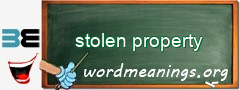 WordMeaning blackboard for stolen property